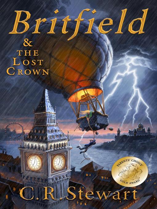 Title details for Britfield and the Lost Crown by C. R. Stewart - Available